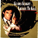 Gladys Knight - Licence To Kill